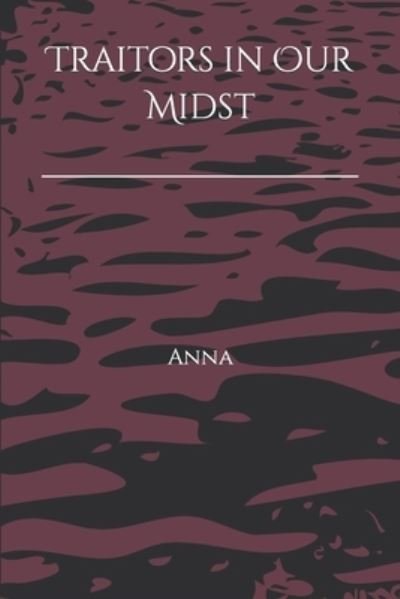 Cover for Anna · Traitors in Our Midst (Bog) (2022)