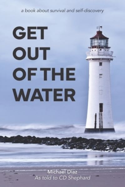 Cover for Michael Diaz · Get Out of the Water (Book) (2023)