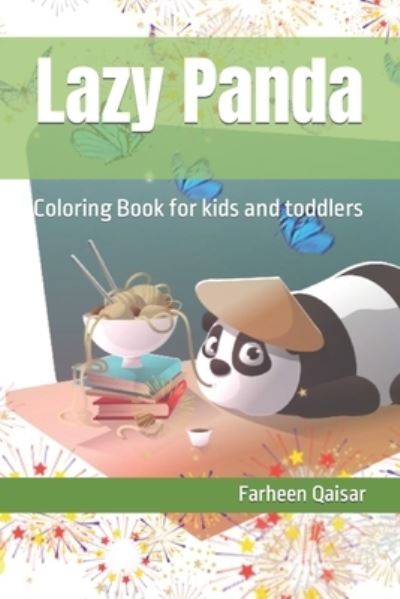 Cover for Farheen Qaisar · Lazy Panda: Coloring Book for kids and toddlers (Paperback Book) (2022)