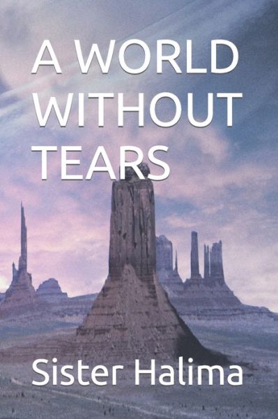 Cover for Sister Halima · A World Without Tears (Paperback Book) (2022)