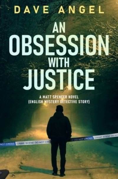 Cover for Dave Angel · An Obsession With Justice (Paperback Bog) (2021)