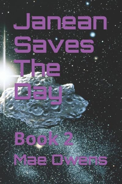 Cover for Janean Owens · Janean Saves The Day: Book 2 - Guardians of the Shooting Star (Paperback Book) (2021)