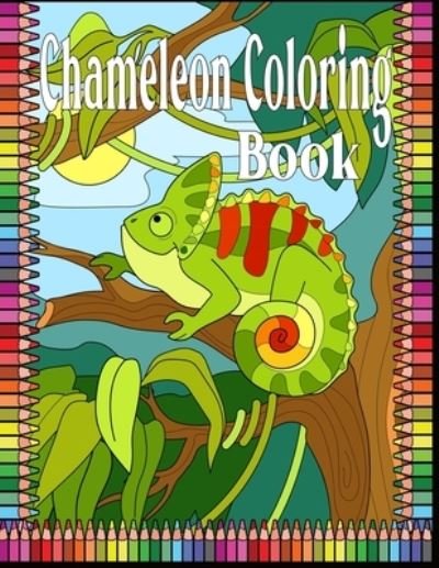 Cover for Nr Grate Press · Chameleon Coloring Book (Taschenbuch) (2020)