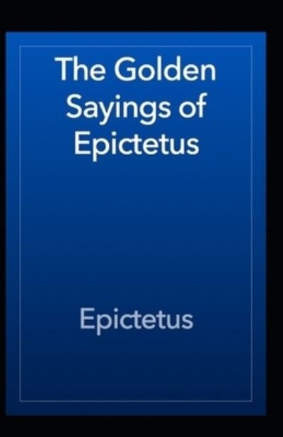 Cover for Epictetus · The Golden Sayings of Epictetus (Paperback Bog) (2021)