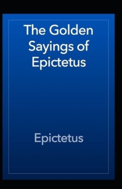 Cover for Epictetus · The Golden Sayings of Epictetus (Paperback Book) (2021)