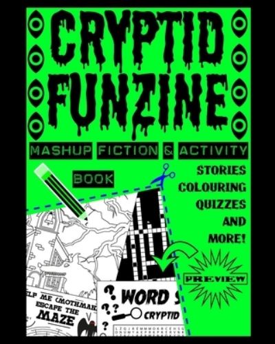 Cover for Phospho Press · Cryptid Funzine: A Cryptid Fiction, Colouring and Activity Zine! (Paperback Book) (2021)