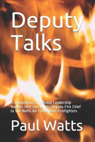 Deputy Talks - Paul Watts - Books - Independently Published - 9798732308891 - April 2, 2021