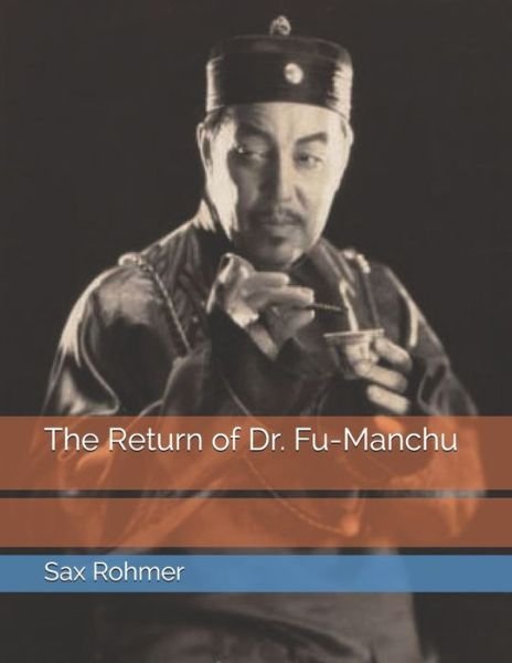 Cover for Sax Rohmer · The Return of Dr. Fu-Manchu (Paperback Book) (2021)