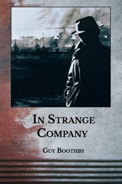 Cover for Guy Boothby · In Strange Company (Paperback Book) (2021)
