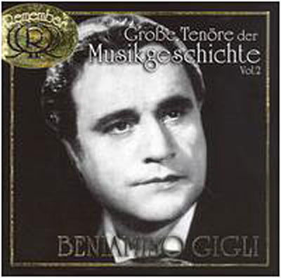 Cover for Beniamino Gigli · Grosse Tenoere Der Musikg (CD) (2006)