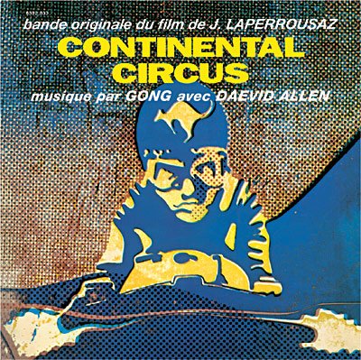 Cover for Gong · Continental Circus (LP) (2010)