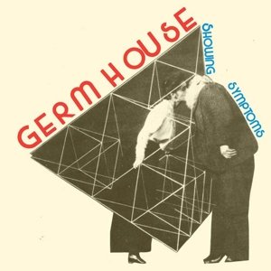 Showing Symptoms - Germ House - Musik - TROUBLE IN MIND - 0700686987892 - 11 augusti 2014