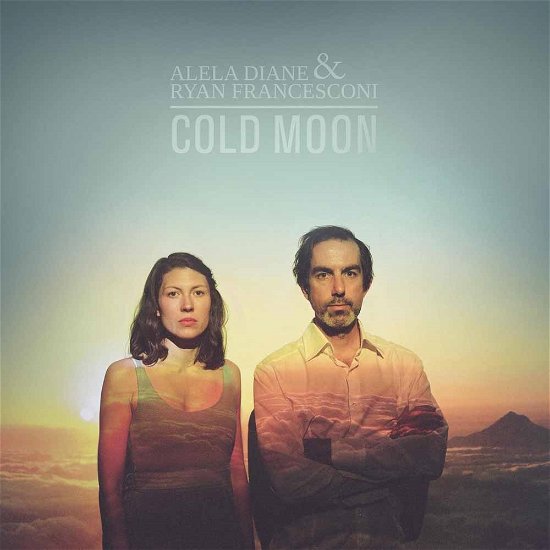 Cover for Alela Diane &amp; Ryan Francesconi · Cold Moon (CD) (2015)