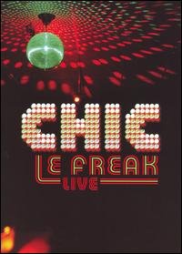Cover for Chic · Le Freak Live (DVD) [Live edition] (2006)