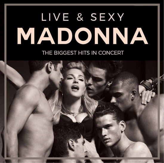 Live & Sexy - Madonna - Muzyka - LEFT FIELD MEDIA - 0823564036892 - 3 marca 2023