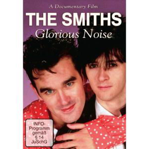 Glorious Noise (DVD Documentary) - The Smiths - Filme - Silver And Gold - 0823564528892 - 18. Mai 2012