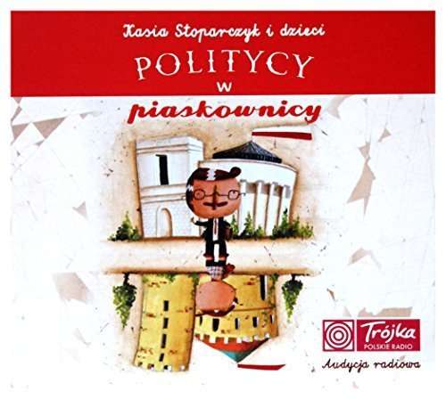 Cover for Kasia Stoparczyk · Politycy W Piaskownicy (CD) (2015)