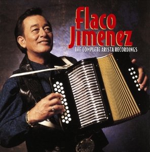 Cover for Flaco Jimenez · The Complete Arista Recordings (CD) (2015)