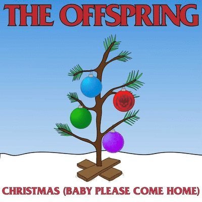 Christmas (Baby Please Come Home) (Red 7") - The Offspring - Music - ROCK - 0888072219892 - January 7, 2022