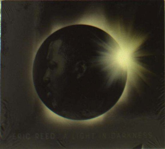 Cover for Eric Reed · Light In Darkness (CD) (2018)