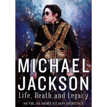 Cover for Michael Jackson - Sa Vie, Sa Mort, Son Heritage (DVD)