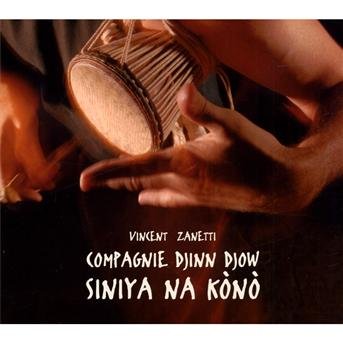 Cover for Campagnie Djinn Djow · Siniya Na Kono (CD) [Digipack] (2013)