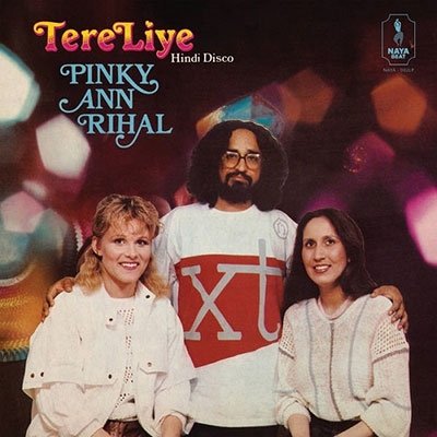 Tere Liye (hindi Disco) - Pinky Ann Rihal - Music - NAYA BEAT - 3760179356892 - June 27, 2022
