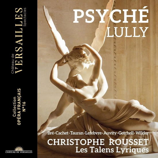 Lully: Psyche - Les Talens Lyriques - Muziek - CHATEAU DE VERSAILLES - 3770011431892 - 6 januari 2023