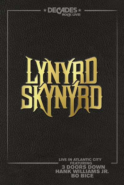 Live in Atlantic City - Lynyrd Skynyrd - Películas - EARMUSIC - 4029759128892 - 21 de septiembre de 2018