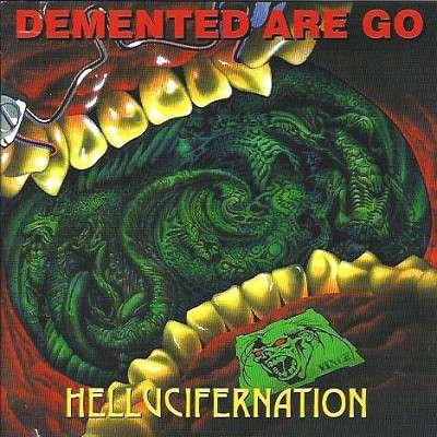 Cover for Demented Are Go · Hellucifernation (LP) (2017)