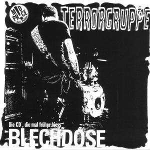 Cover for Terrorgruppe · Blechdose (CD) (2003)