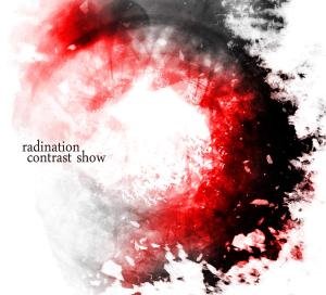 Cover for Radination · Contrast Show (CD) (2012)