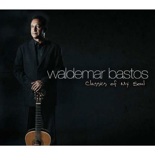 Cover for Waldemar Bastos · Classics of My Soul (CD) [Japan Import edition] (2014)