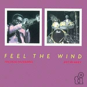 Cover for Art Blakey · Feel the Wind (Freddie Hubbard) (CD) [Japan Import edition] (2015)