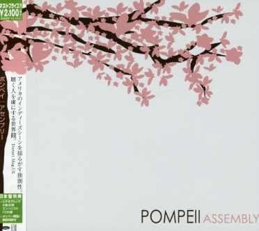 Cover for Pompeii · Assembly (CD) [Bonus CD, Bonus Tracks edition] (2007)