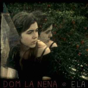 Cover for Dom La Nena · Ela (CD) [Japan Import edition] (2015)