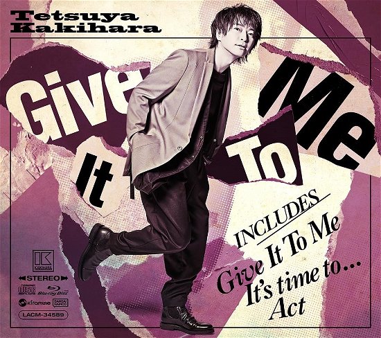 Cover for Kakihara Tetsuya · Give It to Me &lt;limited&gt; (CD) [Japan Import edition] (2024)