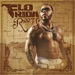 Cover for Flo Rida · R.o.o.t.s. + 6 (CD) (2009)