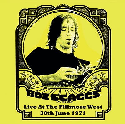 Cover for Boz Scaggs · Live at the Fillmore West, 30th June 1971 (CD) [Japan Import edition] (2018)