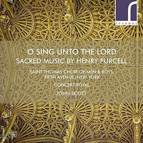 Cover for St Thomas Choir &amp; Scott · Purcello Sing Unto The Lord (CD) (2017)