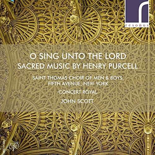 Purcello Sing Unto The Lord - St Thomas Choir & Scott - Musik - RESONUS CLASSICS - 5060262790892 - 27 januari 2017