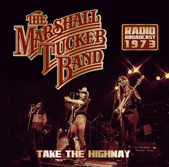 Cover for Marshall Tucker Band · Take the Highway 1973 (Fm) (CD) (2017)