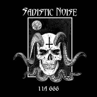 Cover for Sadistic Noise · 11a 666 (CD) (2016)