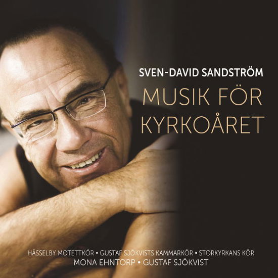 Cover for Sjökvist Gustaf · Musik För Kyrkoåret (CD) (2012)