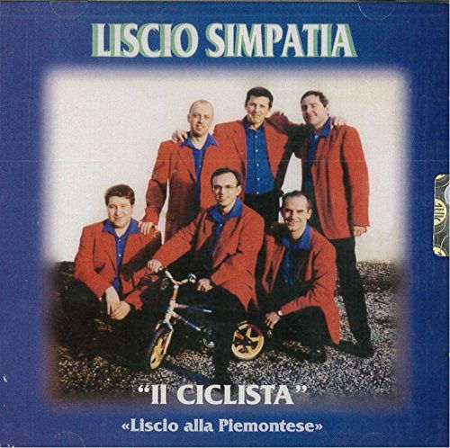 Cover for Orchestra Liscio Simpatia · Il Ciclista (CD) (2011)