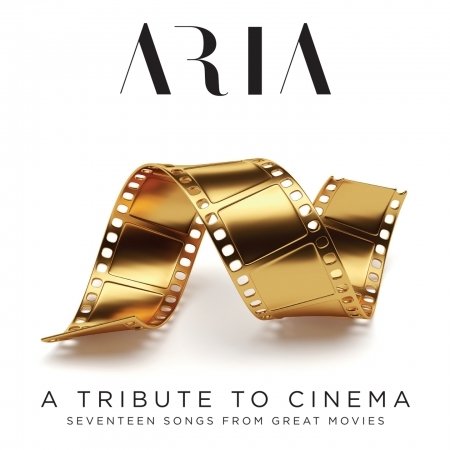 Cover for Aria · Aria A Tribute To Cinema (CD) (2021)