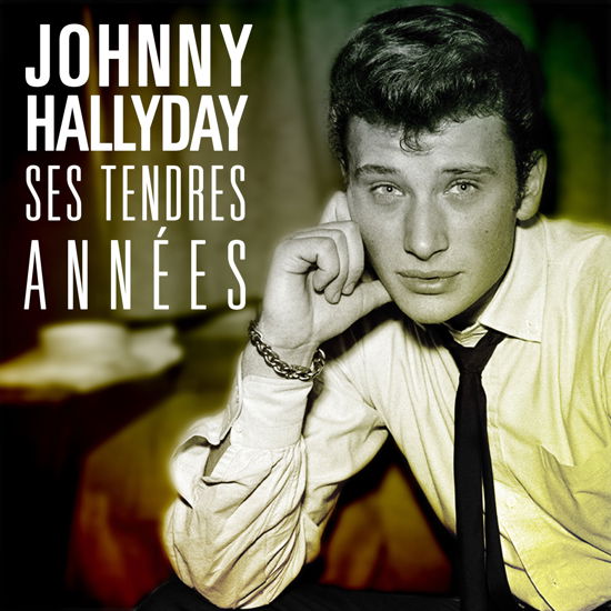 Cover for Johnny Hallyday · Ses Tendres Années (CD) (2019)