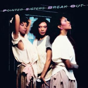 Break Out - Pointer Sisters - Music - MUSIC ON VINYL - 8719262040892 - August 22, 2025