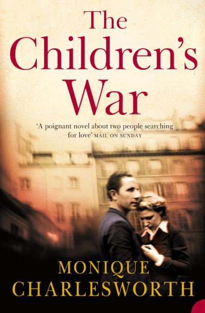 Cover for Monique Charlesworth · Children's War (Book) (2005)