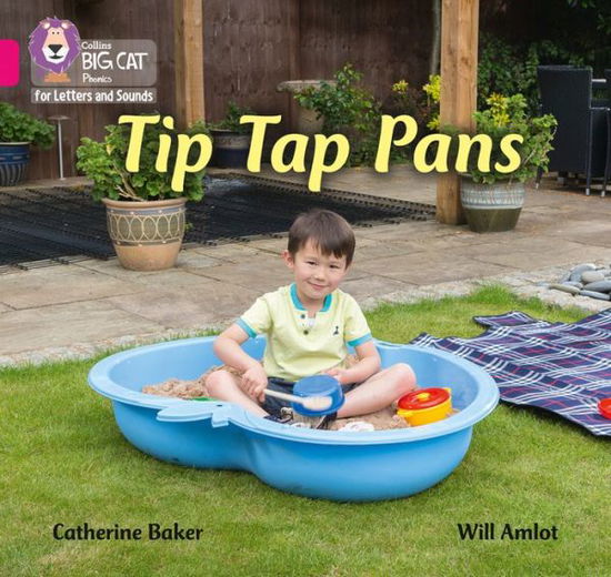 Cover for Catherine Baker · Tip Tap Pans: Band 01a/Pink a - Collins Big Cat Phonics for Letters and Sounds (Paperback Book) (2019)